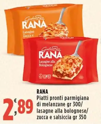 Rana Piatti pronti parmigiana di melanzane/ lasagne alla bolognese/ zucca e salsiccia