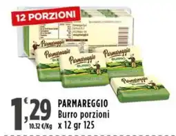 Rossotono Carrefour Parmareggio Burro porzioni offerta