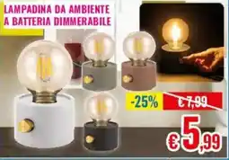 Satur Lampadina da ambiente a batteria dimmerabile offerta