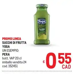 Metro Succhi di frutta Yoga offerta