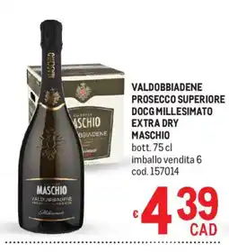 Metro Valdobbiadene Prosecco Superiore DOCG Millesimato Extra Dry Maschio offerta