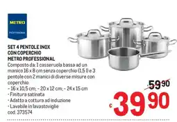 Metro Set 4 pentole inox con coperchio Metro Professional offerta
