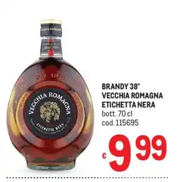 Metro Brandy Vecchia Romagna Etichetta Nera offerta