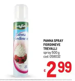 Metro Panna Fiordineve Trevalli offerta