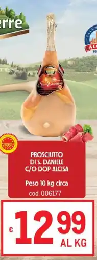Metro Prosciutto di S. Daniele c/o Dop Alcisa offerta