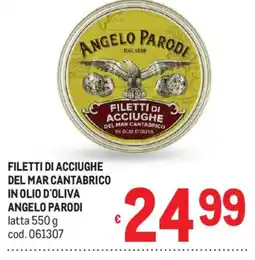 Metro Filetti di acciughe del mar cantabrico in olio d'oliva Angelo Parodi offerta
