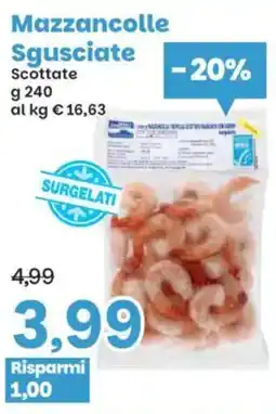 Prix Quality Mazzancolle Sgusciate offerta