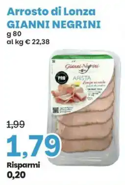Prix Quality Arrosto di Lonza Gianni Negrini offerta