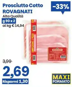Prix Quality Prosciutto Cotto Rovagnati offerta