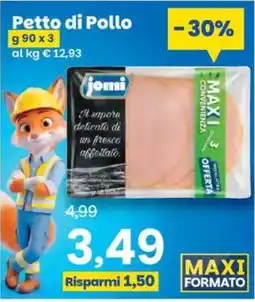 Prix Quality Petto di Pollo jomi offerta