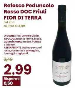 Prix Quality Refosco Peduncolo Rosso DOC Friuli Fior di Terra offerta