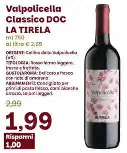 Prix Quality Valpolicella Classico DOC La Tirela offerta