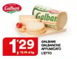 Sisa Galbani Galbanone Affumicato Lietto offerta