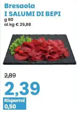Prix Quality Bresaola I Salumi di Bepi offerta