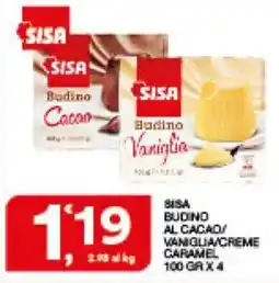 Sisa Sisa Budino al Cacao/Vaniglia/Creme Caramel offerta