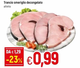 Famila Trancio smeriglio decongelato offerta