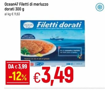 Famila Ocean47 Filetti di merluzzo dorati 300g offerta