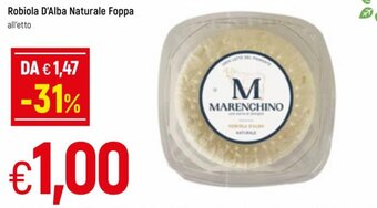 Famila Robiola D'Alba Naturale Foppa offerta