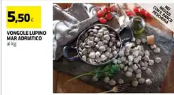 Coop VONGOLE LUPINO MAR ADRIATICO offerta