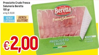 Famila Beretta Prosciutto Crudo Fresca Salumeria 100 gr offerta