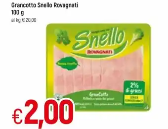 Famila Snello Grancotto Rovagnati 100g offerta