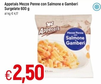 Famila Appetais Mezze Penne con Salmone e Gamberi Surgelate 600g offerta
