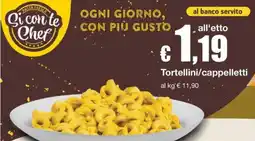 Sì con te Supermercati Tortellini/cappelletti offerta