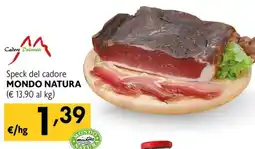 Maxi Supermercati Speck del cadore Mondo Natura offerta