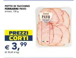 Esselunga PETTO DI TACCHINO FERRARINI PAVO offerta