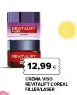 Oasi Crema viso Revitalift L'Oréal Filler/Laser offerta