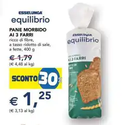 Esselunga Pane Morbido ai 3 Farri offerta