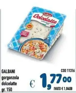 Del Prete Distribuzioni Galbani gorgonzola dolcelatte offerta
