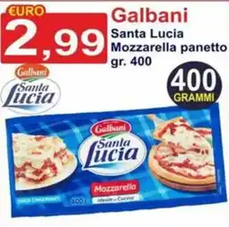 GuMì Supermercati Galbani Santa Lucia Mozzarella panetto offerta
