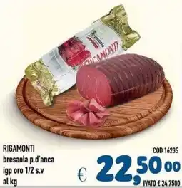 Del Prete Distribuzioni Rigamonti bresaola p.d'anca offerta