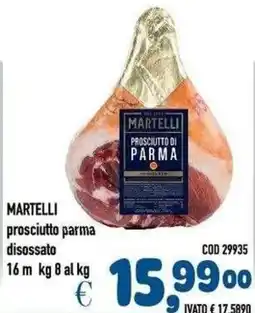 Del Prete Distribuzioni Martelli prosciutto parma disossato offerta