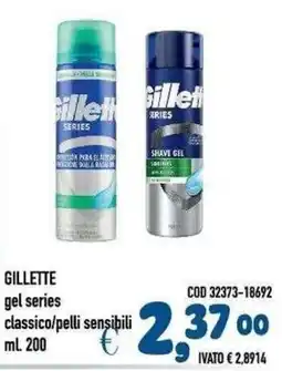 Del Prete Distribuzioni Gillette gel series classico/pelli sensibili offerta