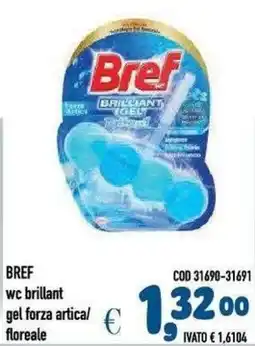 Del Prete Distribuzioni Bref wc brillant gel forza artica/floreale offerta