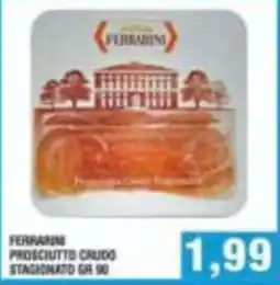 Bitar Ferrarinì prosciutto crudo stagionato offerta