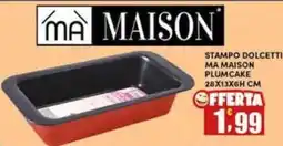 Maury's Stampo dolcetti Ma Maison Plumcake offerta