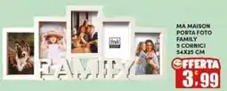 Maury's Ma Maison porta foto family offerta