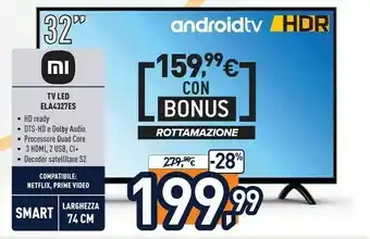 Unieuro Tv led 32 offerta