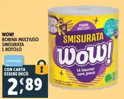 Gourmet Déco Bobina multiuso smisurata Wow! offerta