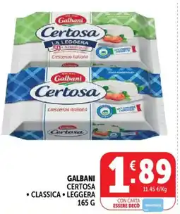 Gourmet Déco Galbani Certosa Classica Leggera offerta