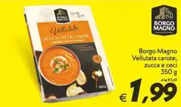 Iper Super Conveniente Borgo Magno Vellutata carote, zucca e ceci offerta