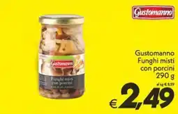 Iper Super Conveniente Gustomanno Funghi misti con porcini offerta