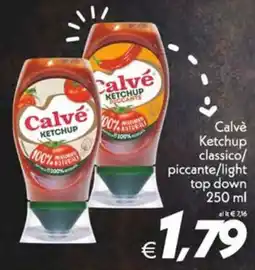 Iper Super Conveniente Calvé Ketchup classico/piccante/light offerta