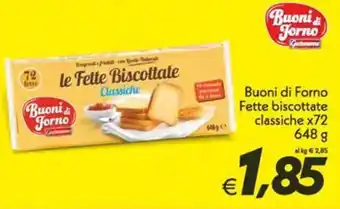 Iper Super Conveniente Buoni di Forno Fette biscottate classiche offerta