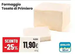 Coop Formaggio Tosela di Primiero offerta