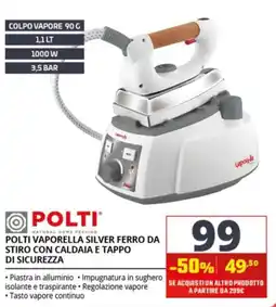 Comet Polti Vaporella Silver ferro da stiro con caldaia e tappo di sicurezza offerta