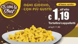 Sì con te Tortellini/cappelletti offerta